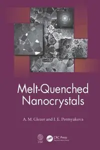 Melt-Quenched Nanocrystals