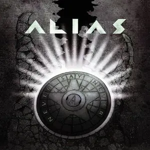 Alias - Never Say Never (2009)