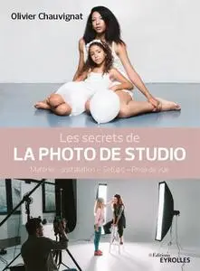 Olivier Chauvignat, "Les secrets de la photo de studio"