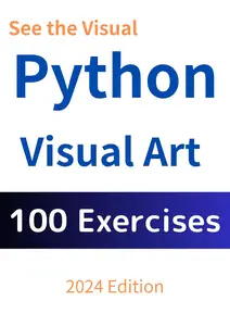 Python: Visual Art Mastery with 100 Drills