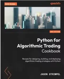 Python for Algorithmic Trading Cookbook - Second Edition (Early Access)