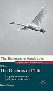 Webster: The Duchess of Malfi (Shakespeare Handbooks, 21)