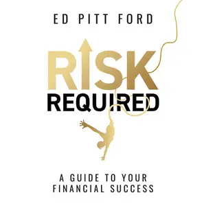 Risk Required: A Guide to Your Financial Success [Audiobook]