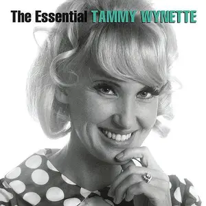 Tammy Wynette - The Essential Tammy Wynette (2013)