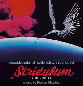 Franco Micalizzi - Stridulum (The Visitor) (Remastered Expanded Original Motion Picture Soundtrack) (1979/2023)