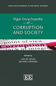 Elgar Encyclopedia of Corruption and Society