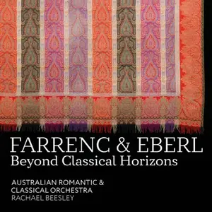 Australian Romantic & Classical Orchestra, Rachael Beesley - Farrenc & Eberl: Beyond Classical Horizons (2026) [24/48]