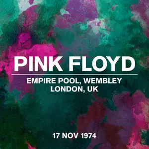 Pink Floyd - Live at Empire Pool, Wembley, London, UK, 17 November 1974 (2024)