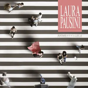 Laura Pausini - Anime parallele (New Edition) (2024)