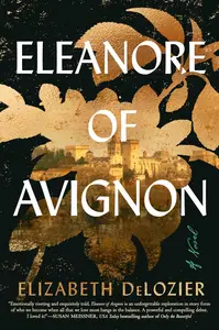 Eleanore of Avignon: A Novel