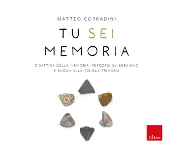 Matteo Corradini - Tu sei memoria
