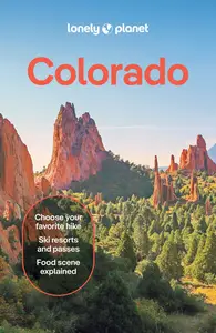 Lonely Planet Colorado, 5th Edition