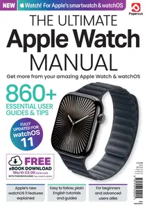 The Ultimate Apple Watch Manual - January 2025