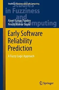 Early Software Reliability Prediction: A Fuzzy Logic Approach