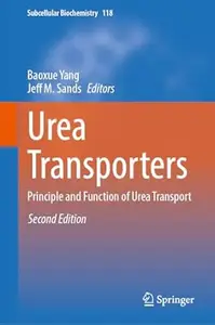 Urea Transporters: Principle and Function of Urea Transport (2nd Edition)