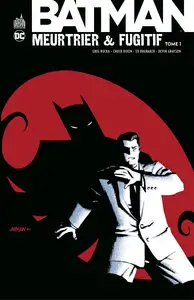 Batman - Meurtrier & Fugitif - Tome 1