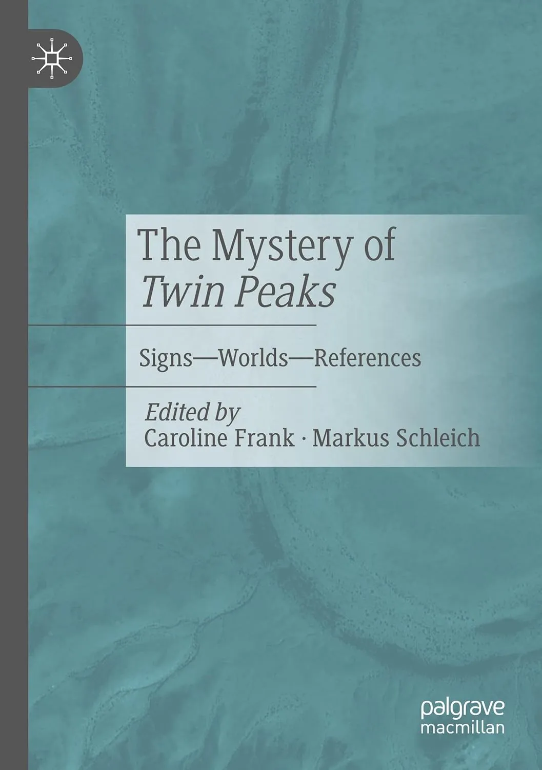 The Mystery of Twin Peaks: Signs – Worlds – References