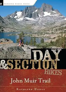 Day and Section Hikes: John Muir Trail