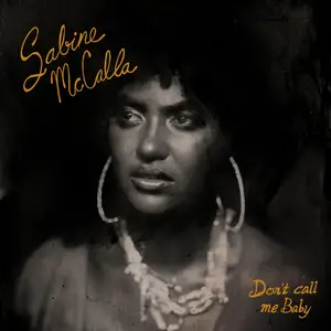Sabine McCalla - Don't Call Me Baby (2025) [Official Digital Download 24/96]