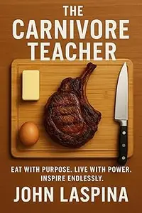 The Carnivore Teacher: Second Edition