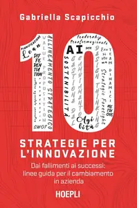 Gabriella Scapicchio - 10 strategie per l’innovazione