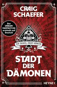 Stadt der Dämonen: Ein Daniel-Faust-Roman (Daniel-Faust-Reihe 1) (German Edition)