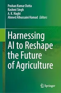 Harnessing AI to Reshape the Future of Agriculture
