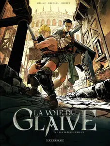 La voie du glaive - Tome 1 - Les frères furieux