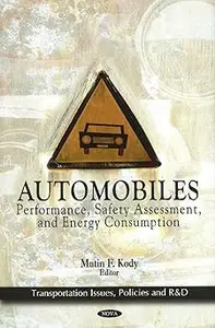 Automobiles: Performance, Safety Assessment, and Energy