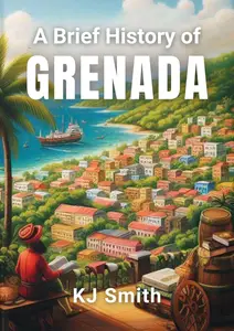 A Brief History of Grenada