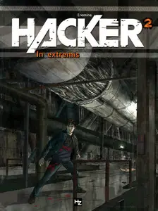 Hacker (Eremine) - Tome 2 - In extremis