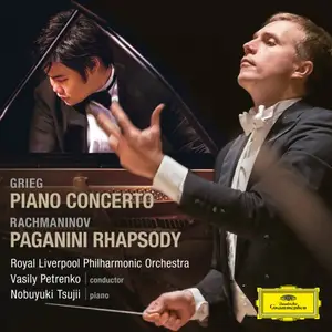 Nobuyuki Tsujii, Royal Liverpool Philharmonic Orchestra - Grieg: Piano Concerto in A Minor, Op. 16 / Rachmaninoff: Rhapsody