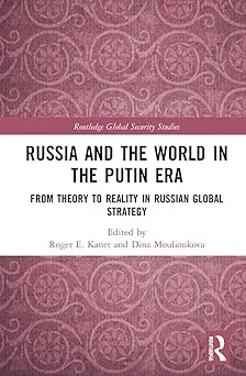 Russia and the World in the Putin Era