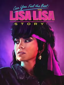 Can You Feel the Beat: The Lisa Lisa Story (2025)