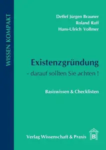 Existenzgründung – darauf sollten Sie achten