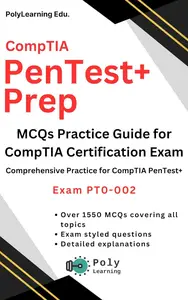 CompTIA PenTest+ Prep: MCQs Practice Guide for CompTIA Certification Exam