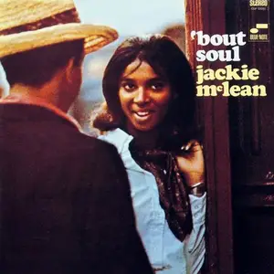 Jackie McLean - 'Bout Soul (1967) CD Rip