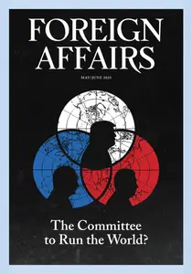Foreign Affairs - May-June 2025