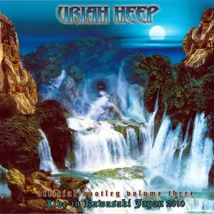 Uriah Heep - Official Bootleg Volume Three - Live In Kawasaki Japan 2010 (2CD, 2011)