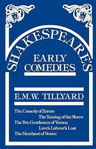 Shakespeare's Early Comedies