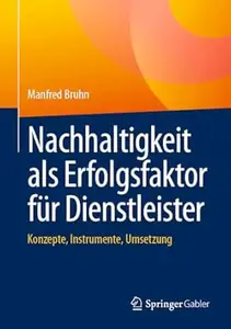 Nachhaltigkeit als Erfolgsfaktor für Dienstleister