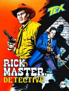 Tex Willer - Volume 774 - Rick Master, Detective (A Colori)