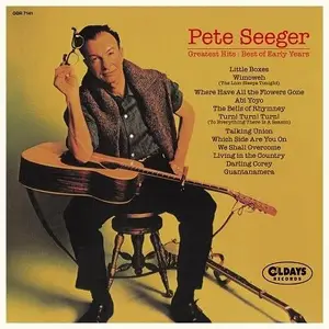 Pete Seeger - Greatest Hits: Best Of Early Years (2022)