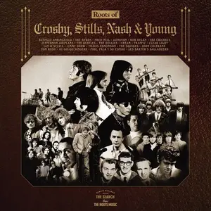 VA - Roots Of Crosby Stills Nash & Young (2025)