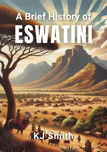 A Brief History of Eswatini