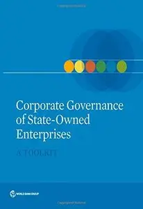 Corporate Governance of State-Owned Enterprises: A Toolkit
