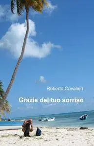 Grazie del tuo sorriso