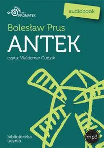 «Antek» by Bolesław Prus