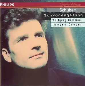 Schubert · Schwanengesang · Wolfgang Holzmair · Imogen Cooper
