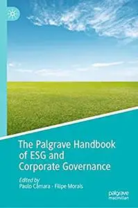 The Palgrave Handbook of ESG and Corporate Governance